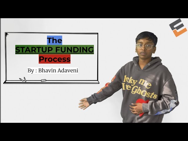 The Startup Funding Process